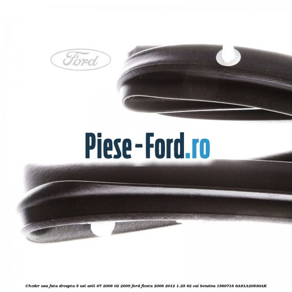Cheder usa fata dreapta 5 usi anii 07/2008-02/2009 Ford Fiesta 2008-2012 1.25 82 cai benzina