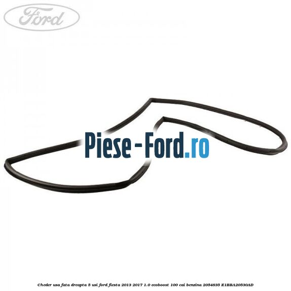 Cheder usa fata dreapta 5 usi Ford Fiesta 2013-2017 1.0 EcoBoost 100 cai benzina