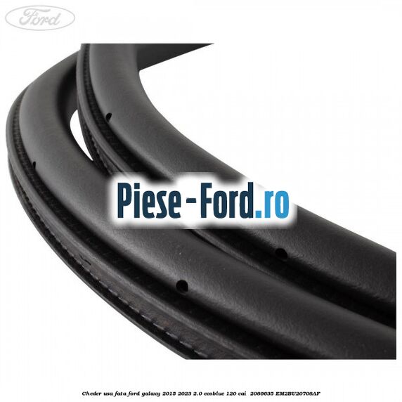 Cheder usa fata Ford Galaxy 2015-2023 2.0 EcoBlue 120 cai  #8176725AB5