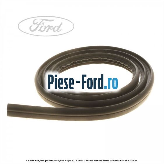 Cheder usa fata, pe caroserie Ford Kuga 2013-2016 2.0 TDCi 140 cai diesel