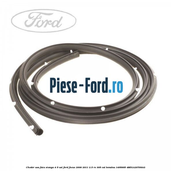 Cheder usa fata stanga 4/5 usi Ford Focus 2008-2011 2.5 RS 305 cai benzina