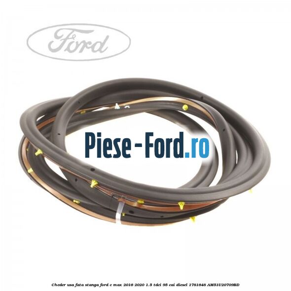 Cheder usa fata stanga Ford C-Max 2016-2020 1.5 TDCi 95 cai diesel #094B5DFA87