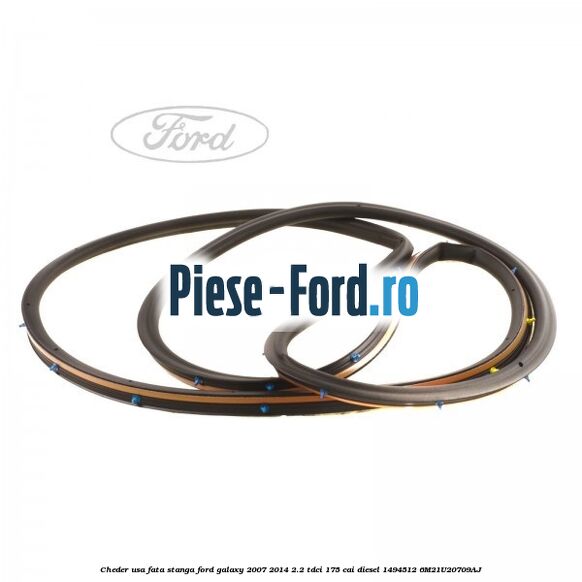 Cheder usa fata stanga Ford Galaxy 2007-2014 2.2 TDCi 175 cai diesel