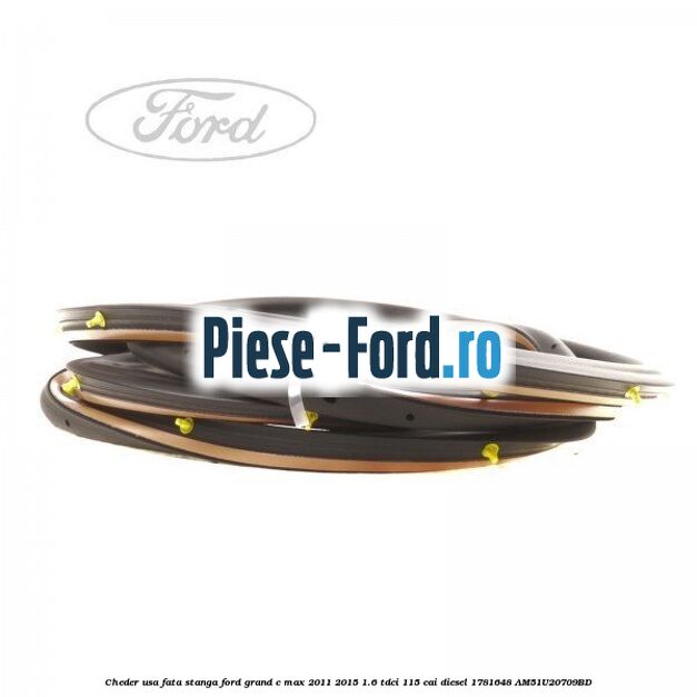 Cheder usa fata stanga Ford Grand C-Max 2011-2015 1.6 TDCi 115 cai diesel