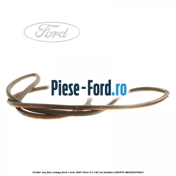 Cheder usa fata dreapta Ford S-Max 2007-2014 2.0 145 cai benzina