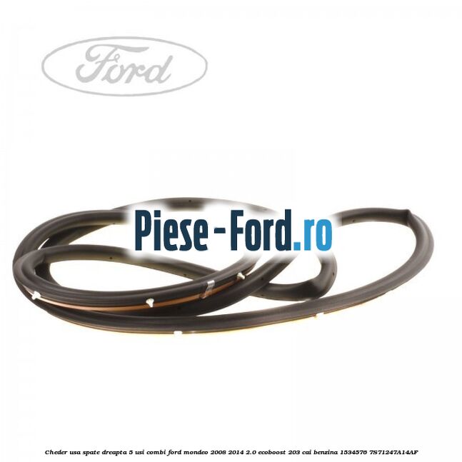Cheder usa spate dreapta 4/5 usi Ford Mondeo 2008-2014 2.0 EcoBoost 203 cai benzina