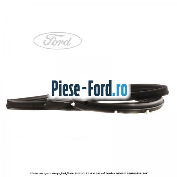 Cheder usa spate dreapta Ford Fiesta 2013-2017 1.6 ST 182 cai benzina