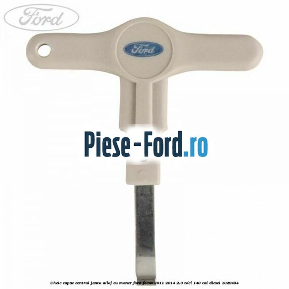 Cheie capac central janta aliaj cu maner Ford Focus 2011-2014 2.0 TDCi 140 cai #B0C839F7ED