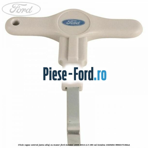 Cheie capac central janta aliaj cu maner Ford Mondeo 2008-2014 2.3 160 cai benzina #DED06CC324