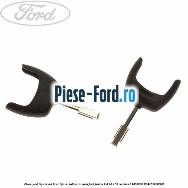 Cheie bruta culoare neagra cu cip Ford Fusion 1.6 TDCi 90 cai diesel