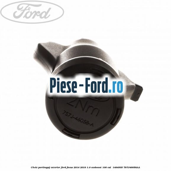 Cheie portbagaj exterior Ford Focus 2014-2018 1.0 EcoBoost 100 cai  #DA22B89BF6