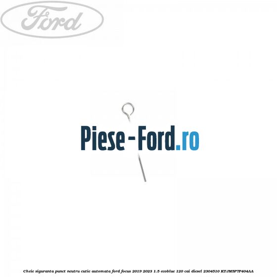 Cheie siguranta punct neutru cutie automata Ford Focus 2019-2023 1.5 EcoBlue 120 cai diesel #2ECD0C09F4