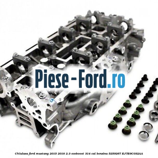 Chiulasa Ford Mustang 2015-2018 2.3 EcoBoost 314 cai benzina #5B0FC8A0B9