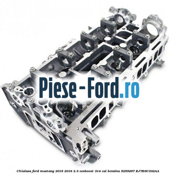 Chiulasa Ford Mustang 2015-2018 2.3 EcoBoost 314 cai benzina #5B0FC8A0B9