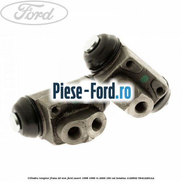 Cilindru receptor frana 20 mm Ford Escort 1995-1998 RS 2000 150 cai benzina #3EAC3D76D6