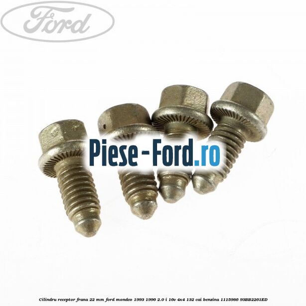 Cilindru receptor frana 22 mm Ford Mondeo 1993-1996 2.0 i 16V 4x4 132 cai benzina #F1651A8E95