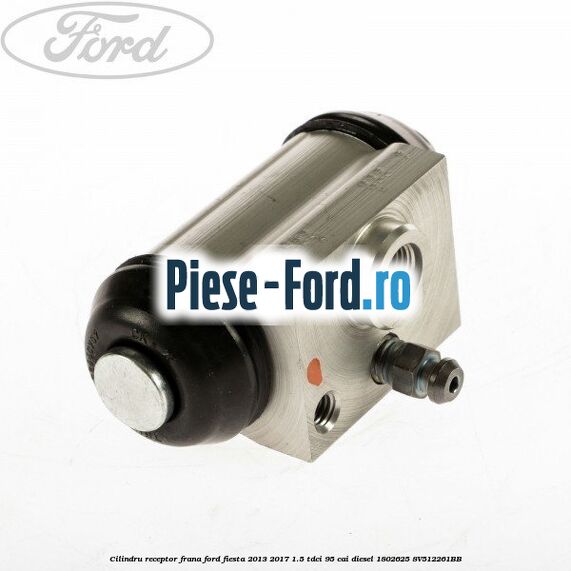 Cilindru receptor frana Ford Fiesta 2013-2017 1.5 TDCi 95 cai diesel