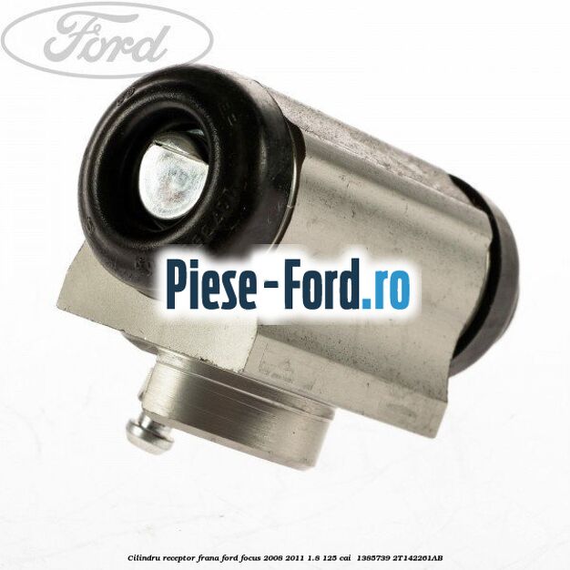 Cilindru receptor frana Ford Focus 2008-2011 1.8 125 cai  #A4F75D7A05