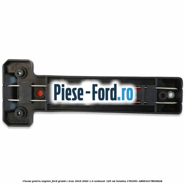 Ciocan pentru urgente Ford Grand C-Max 2016-2020 1.0 EcoBoost 125 cai #5A78F272AA Ciocan pentru urgente Ford Grand C-Max 2016-2020 1.0 EcoBoost 125 cai benzina #5A78F272AA