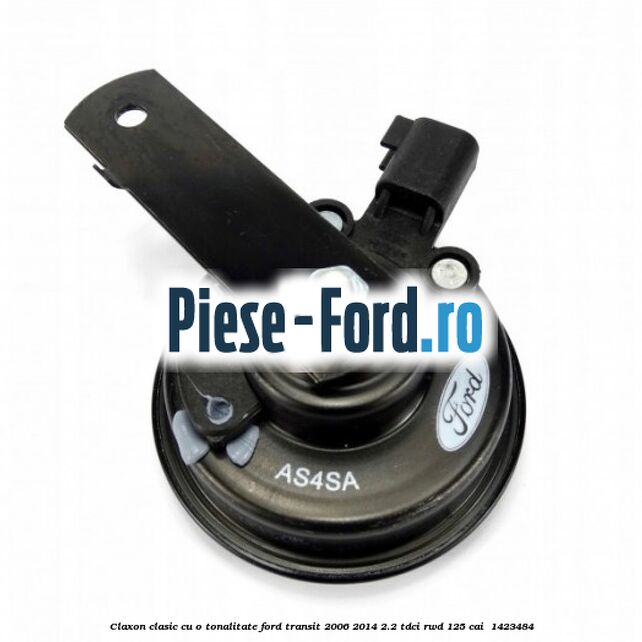 Claxon clasic cu o tonalitate Ford Transit 2006-2014 2.2 TDCi RWD 125 cai  #CFA47A4949