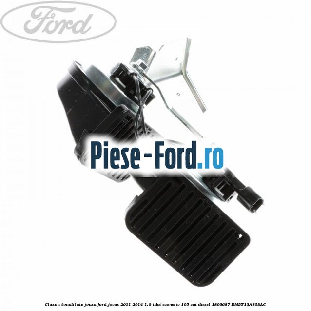Claxon, tonalitate joasa Ford Focus 2011-2014 1.6 TDCi ECOnetic 105 cai diesel #07B2A5042B