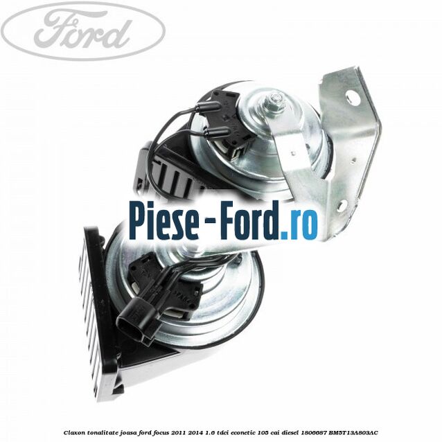 Claxon, tonalitate joasa Ford Focus 2011-2014 1.6 TDCi ECOnetic 105 cai diesel #07B2A5042B
