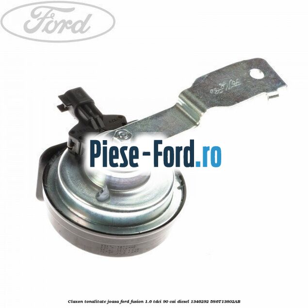 Claxon o tonalitate Ford Fusion 1.6 TDCi 90 cai diesel
