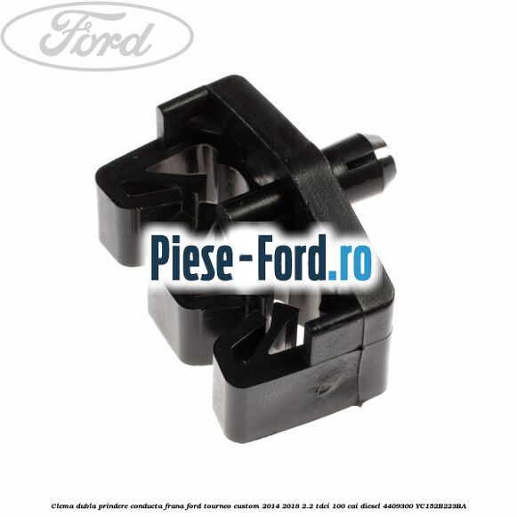 Clema dubla prindere conducta frana Ford Tourneo Custom 2014-2018 2.2 TDCi 100 cai diesel