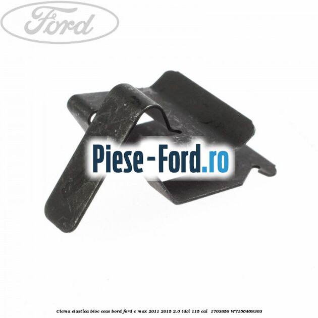 Clema elastica bloc ceas bord Ford C-Max 2011-2015 2.0 TDCi 115 cai  #609618DAA6