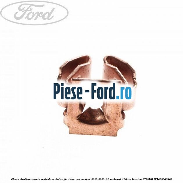 Clema elastica consola centrala metalica Ford Tourneo Connect 2019-2023 1.0 EcoBoost 100 cai benzina #2CF1F0B088