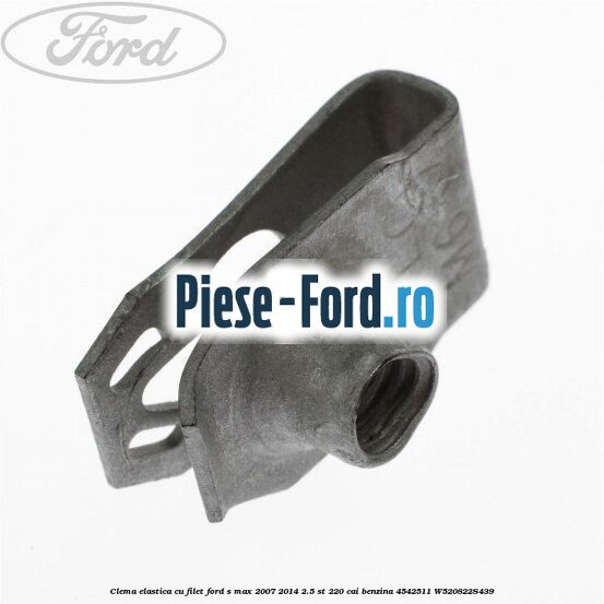 Clema elastica cu filet Ford S-Max 2007-2014 2.5 ST 220 cai benzina