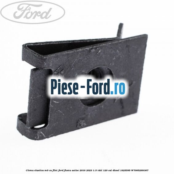Clema elastica M6 cu filet Ford Fiesta Active 2018-2023 1.5 TDCi 120 cai diesel #838E012B1E
