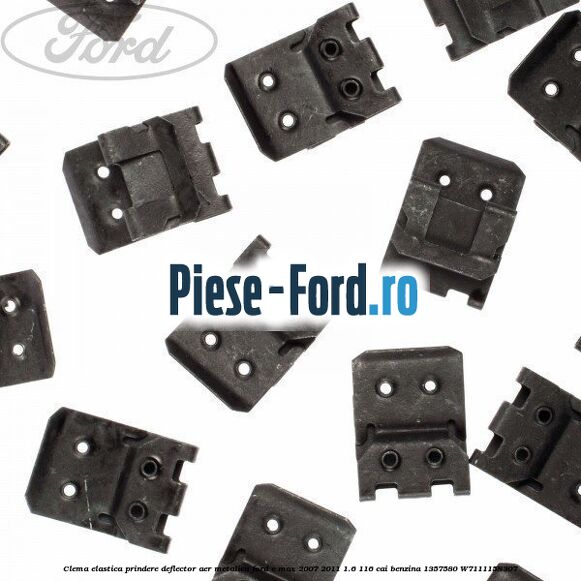 Clema elastica prindere deflector aer metalica Ford C-Max 2007-2011 1.6 116 cai benzina #EC4E41EEFC
