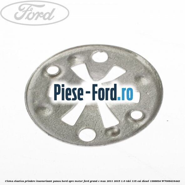 Clema elastica prindere insonorizant panou bord spre motor Ford Grand C-Max 2011-2015 1.6 TDCi 115 cai diesel
