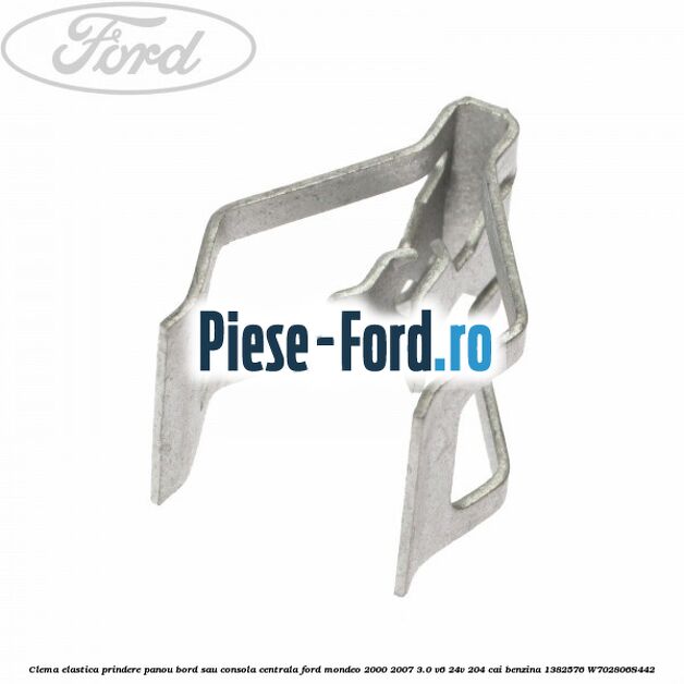 Clema elastica prindere insonorizant panou bord spre motor Ford Mondeo 2000-2007 3.0 V6 24V 204 cai benzina