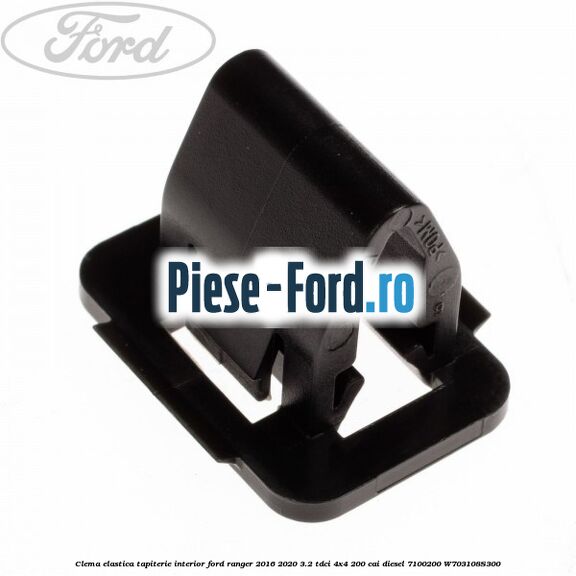 Clema elastica tapiterie interior Ford Ranger 2016-2020 3.2 TDCi 4x4 200 cai diesel #6CDAA4A8BC