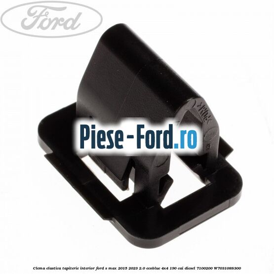 Clema elastica tapiterie interior Ford S-Max 2015-2023 2.0 EcoBlue 4x4 190 cai diesel #45DF0EEF57