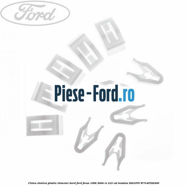 Clema elestica plastic elemente bord Ford Focus 1998-2004 RS 215 cai benzina