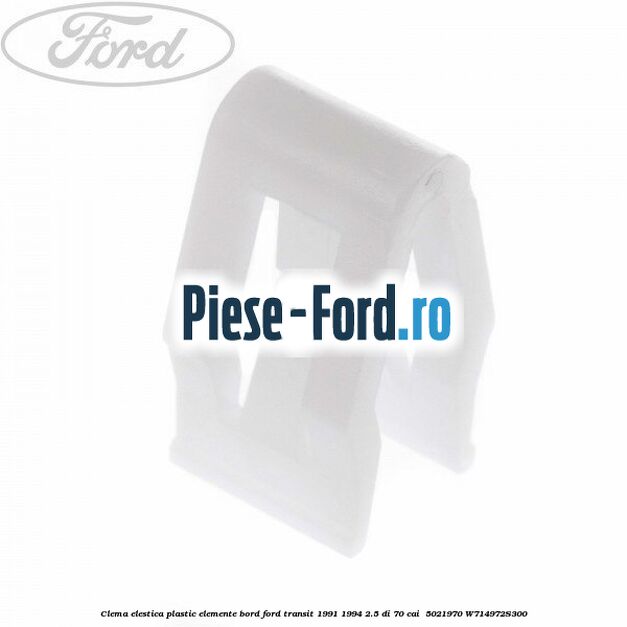 Clema elestica plastic elemente bord Ford Transit 1991-1994 2.5 DI 70 cai  #966B2550E9