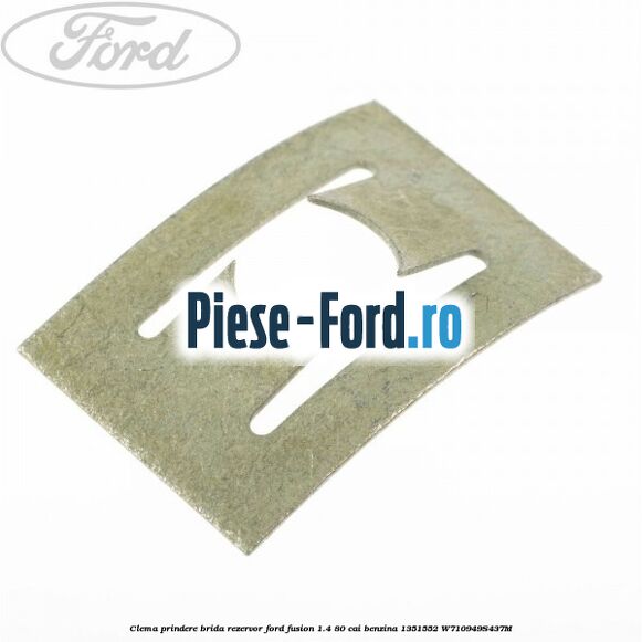 Clema prindere brida rezervor Ford Fusion 1.4 80 cai benzina