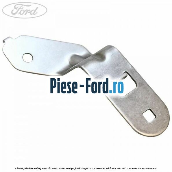 Clema prindere cablaj electric sezut scaun stanga Ford Ranger 2012-2015 3.2 TDCi 4x4 200 cai #EF093994DD