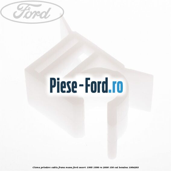 Clema prindere cablu frana mana Ford Escort 1995-1998 RS 2000 150 cai #F9CA487ED2
