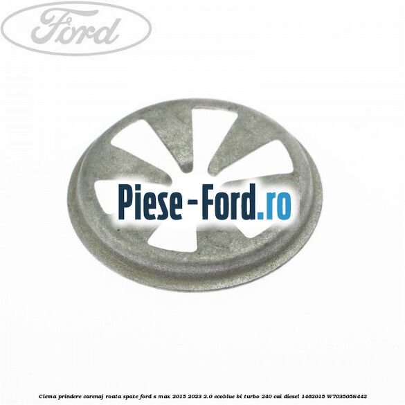 Clema prindere carenaj roata spate Ford S-Max 2015-2023 2.0 EcoBlue Bi-Turbo 240 cai diesel #3882CFBE03