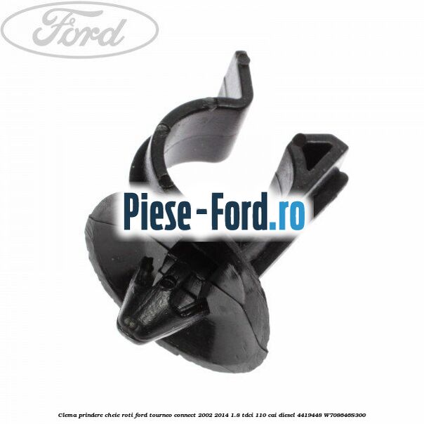 Clema prindere cheie roti Ford Tourneo Connect 2002-2014 1.8 TDCi 110 cai diesel