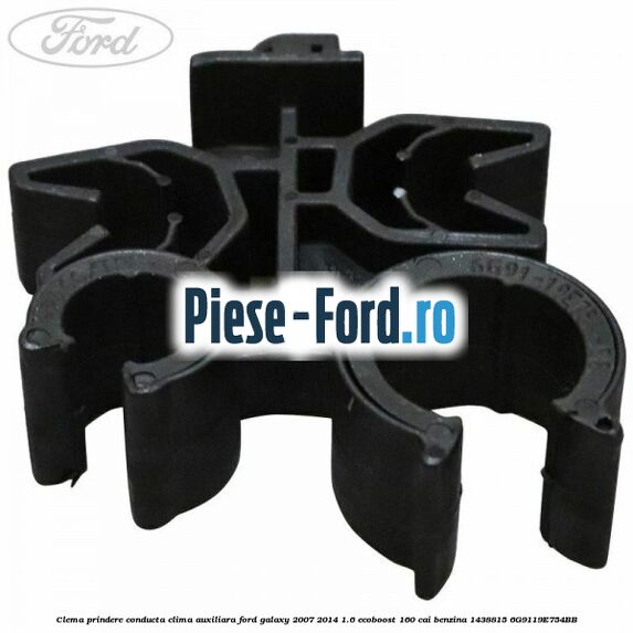 Clema prindere conducta clima auxiliara Ford Galaxy 2007-2014 1.6 EcoBoost 160 cai benzina #FD26DE839A