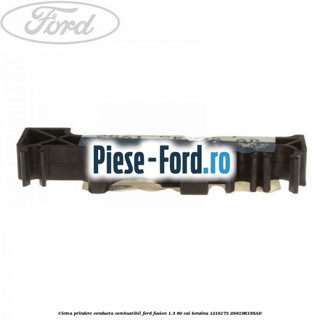 Clema prindere conducta combustibil Ford Fusion 1.3 60 cai benzina