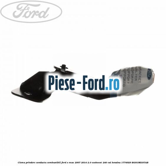 Clema prindere conducta combustibil Ford S-Max 2007-2014 2.0 EcoBoost 240 cai benzina