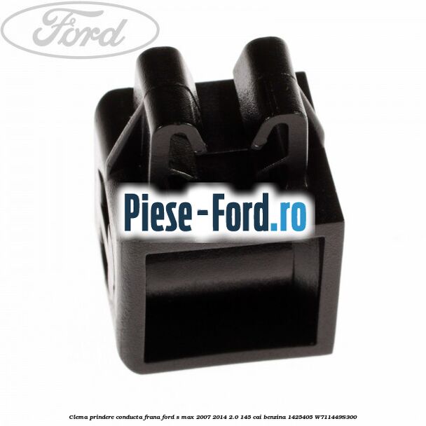 Clema prindere conducta frana Ford S-Max 2007-2014 2.0 145 cai benzina