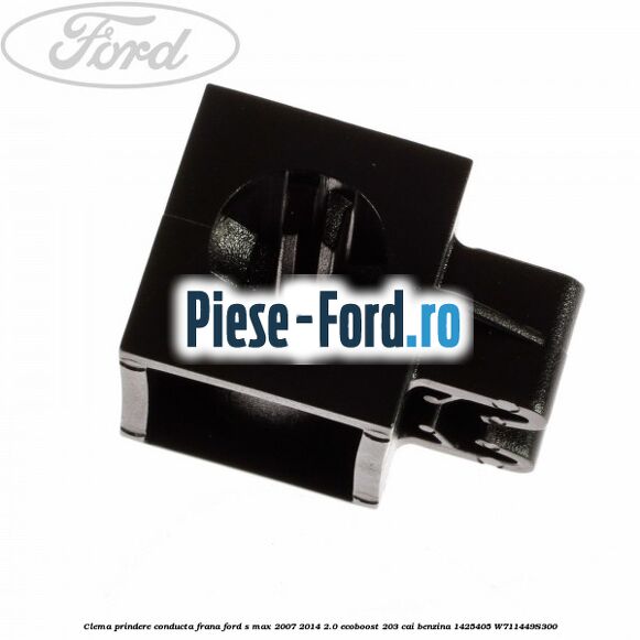 Clema prindere conducta frana Ford S-Max 2007-2014 2.0 EcoBoost 203 cai benzina