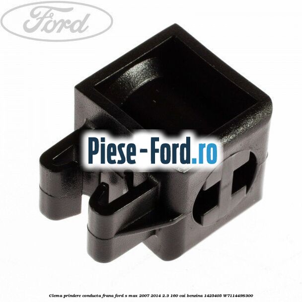 Clema prindere conducta frana Ford S-Max 2007-2014 2.3 160 cai benzina